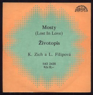 Karel Zich, Lenka Filipová - Mosty (Lost In Love) / Životopis (SP)