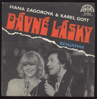 Hana Zagorová, Karel Gott - Dávné lásky / Benjamin (SP)