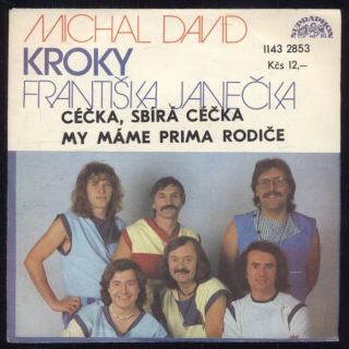 Michal David, Kroky Františka Janečka - Céčka, sbíráme céčka / My máme prima rodiče (SP)