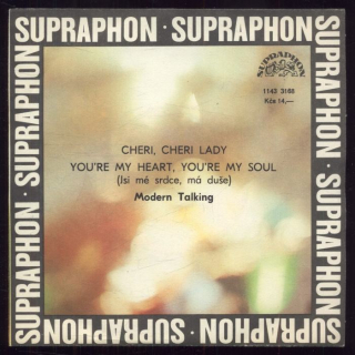 Modern Talking - Cheri, Cheri Lady / You're My Heart, You're My Soul (SP)