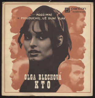 Olga Blechová, KTO - Podzimní / Poslouchej, už duní vlak (SP)