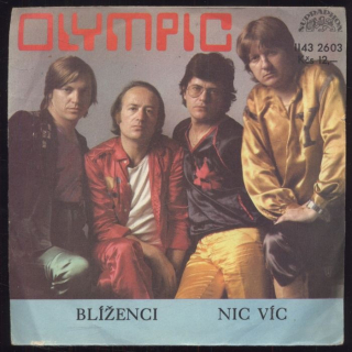Olympic - Blíženci / Nic víc (SP)