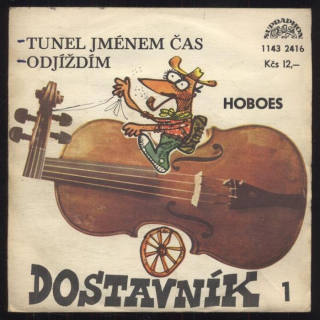 Hoboes - Tunel jménem čas / Odjíždím (SP)
