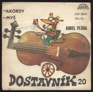 Karel Plíhal - Akordy / Myš (SP)