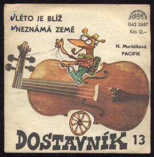 H. Maršálková, Pacifik - Léto je blíž / Neznámá země (SP)