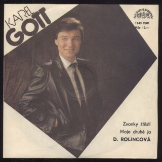 Karel Gott, Dara Rolincová - Zvonky štěstí / Moje druhé  já (SP)