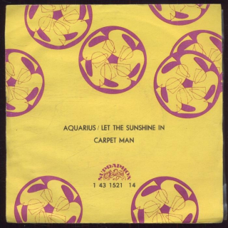 Carpet Man - Aquarius / Let The Sunshine In (SP)