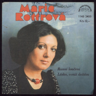 Marie Rottrová - Ranní loučení / Lásko, voníš deštěm (SP)