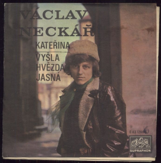 Václav Neckář - Kateřina / Vyšla hvězda jasná (SP)