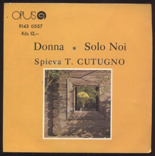 Toto Cutugno - Donna / Solo Noi (SP)