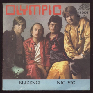 Olympic - Blíženci / Nic víc (SP)