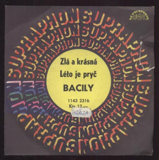 Bacily - Zlá a krásná / Léto je pryč (SP)