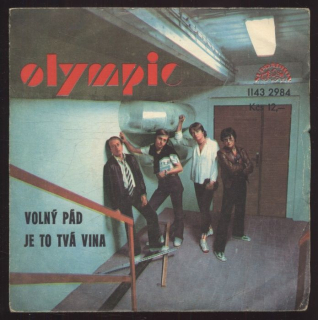 Olympic - Volný pád / Je to tvá vina (SP)