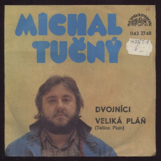 Michal Tučný - Dvojníci / Veliká pláň (Tellico Plain) (SP)