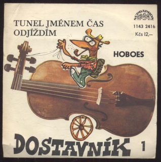 Hoboes - Tunel jménem čas / Odjíždím (SP)