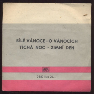 Yvetta Simonová, Josef Zíma - Bílé Vánoce; O Vánocích / Tichá noc; Zimní den (EP)