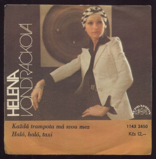 Helena Vondráčková - Každá trampota má svou mez / Haló, haló, taxi (SP)