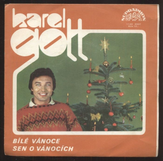 Karel Gott - Bílé Vánoce / Sen o Vánocích (SP)