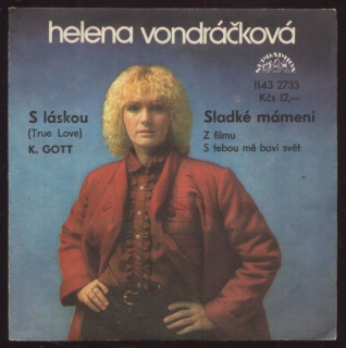 Helena Vondráčková, Karel Gott - S láskou / Sladké mámení (SP)