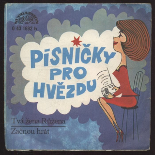 Hana Zagorová - Tvá žena Růžena / Začnou hrát (SP)