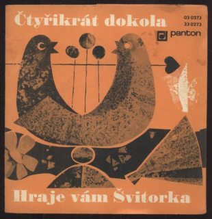 Švitorka - Netolická polka; Půjdem se projít / Páni muzikanti; Libeňská polka (EP)