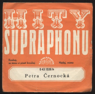 Petra Černocká - Koukej, se mnou si píseň broukej / Hádej, mámo (SP)