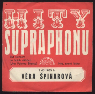Věra Špinarová - Být sluncem na tvých víčkách (Una Paloma Blanca) / Hra, zvaná láska (SP)