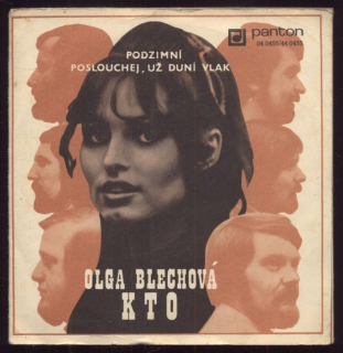Olga Blechová, KTO - Podzimní / Poslouchej, už duní vlak (SP)