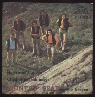 Country Beat Jiřího Brabce - Nejkrásnější dívce / Chodím jen tak bosý (SP)