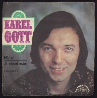 Karel Gott - Můj cíl / Já nápad mám (SP)