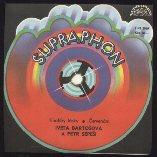 Iveta Bartošová a Petr Sepeši - Knoflíky lásky / Červenám (SP)
