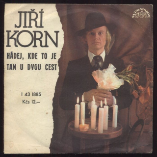 Jiří Korn - Hádej, kde to je / Tam u dvou cest (SP)