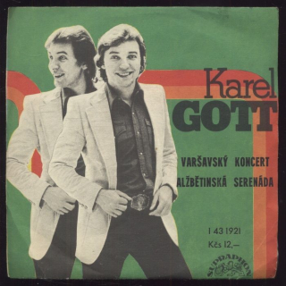 Karel Gott - Varšavský koncert / Alžbětinská serenáda (SP)