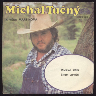 Michal Tučný, Věra Martinová - Rodinné štěstí / Strom vánoční (SP)