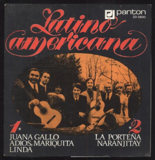 Latino-americana - Juana Gallo; Adios, Mariquita Linda / La Porteňa; Naranjitay (EP)