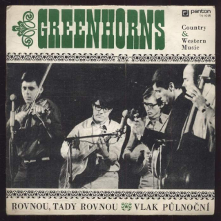 Greenhorns - Rovnou, tady rovnou / Vlak půlnoční (SP)