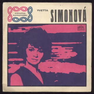 Yvetta Simonová, Milan Chladil - Neztrácej víru v lásku mou / Drůžička (SP)