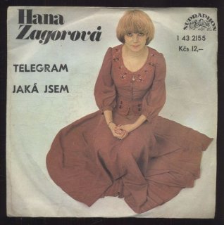 Hana Zagorová - Telegram / Jaká jsem (SP)