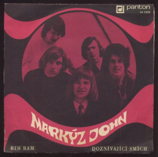 Markýz John - Bim bam / Doznívající smích (SP)