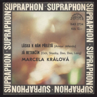 Marcela Králová - Láska k nám přilétá / Já netančím (SP)