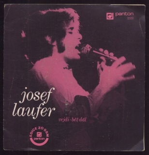 Josef Laufer - Vejdi / Běž dál (SP)