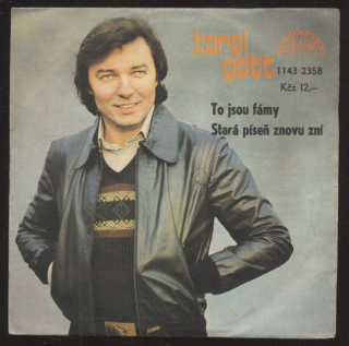 Karel Gott - To jsou fámy / Stará píseň znovu zní (SP)