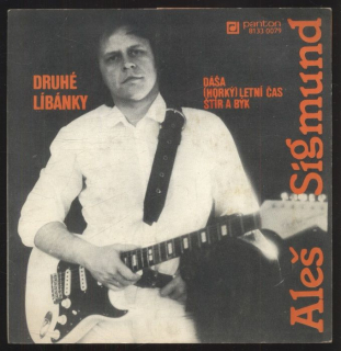 Aleš Sigmund - Druhé líbánky; Dáša / (Horký) letní čas; Štír a býk (EP)