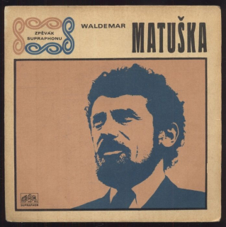 Waldemar Matuška - Má malá zem / Mám čekat? (SP)