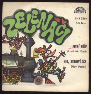 Zelenáči - Pivní džíp / Hej, strojvůdče (SP)