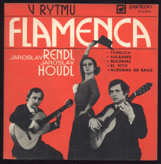 Jaroslav Rendl, Jaroslav Houdl - V rytmu flamenca (SP)