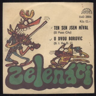 Zelenáči - Ten sen jsem míval / U dvou borovic (SP)