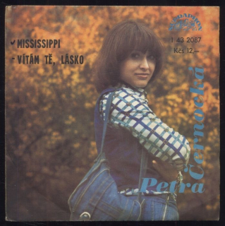 Petra Černocká - Mississippi / Vítám tě, lásko (SP)