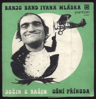Banjo band Ivana Mládka - Jožin z bažin / Ušní příhoda (SP)