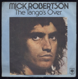 Mick Roberts - The Tango's Over / You Win (SP)